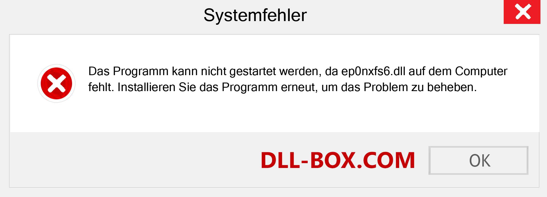 ep0nxfs6.dll-Datei fehlt?. Download für Windows 7, 8, 10 - Fix ep0nxfs6 dll Missing Error unter Windows, Fotos, Bildern